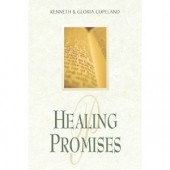 Healing Promises by Kenneth and Gloria Copeland